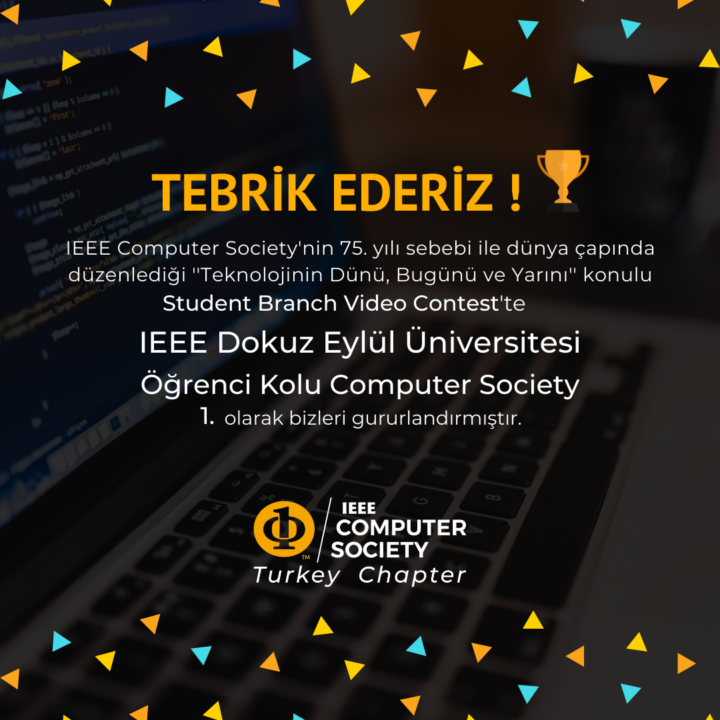 IEEE DEU CS 75. Yıl Öğrenci Kolu Video Yarışması