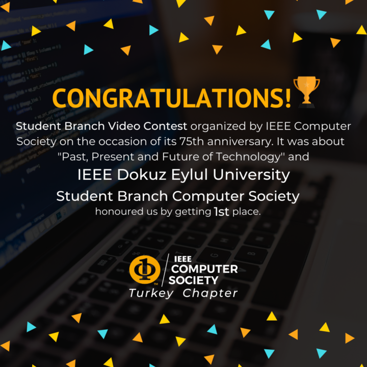 IEEE DEU CS 75th Anniversary Student Branch Contest